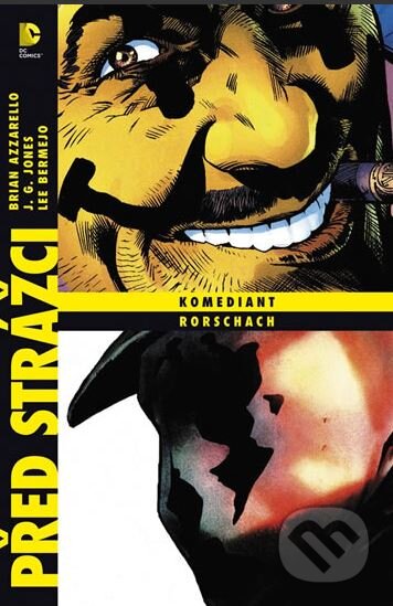 Kniha: Komediant / Rorschach (Brian Azzarello, JG Jones a Lee Bermejo). BB/art, 2014 Kniha: Komediant / Rorschach (Brian Azzarello, JG Jones a Lee Bermejo). BB/art, 2014