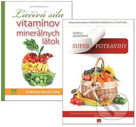 Kniha: Superpotraviny + Liečivá sila vitamínov a mineránych látok (kolekcia dvoch titulov) (Jarmila Mandžuková). Príroda Kniha: Superpotraviny + Liečivá sila vitamínov a mineránych látok (kolekcia dvoch titulov) (Jarmila Mandžuková). Príroda