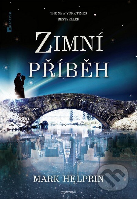Kniha: Zimní příběh (Mark Helprin). Jota, 2014 Kniha: Zimní příběh (Mark Helprin). Jota, 2014