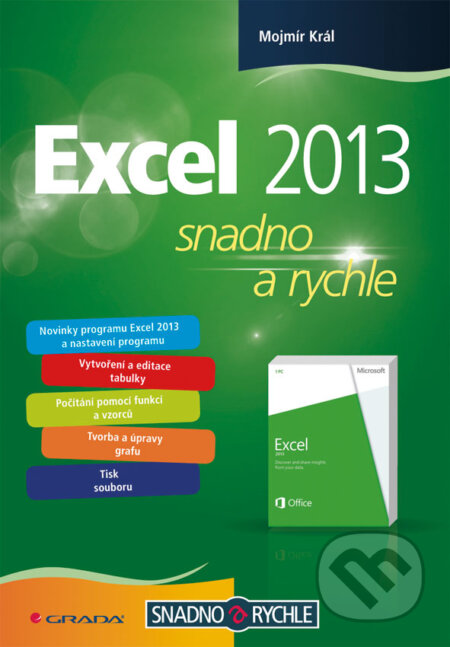 E-kniha: Excel 2013 (Mojmír Král). Grada, 2013 E-kniha: Excel 2013 (Mojmír Král). Grada, 2013