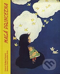 Kniha: Malá princezna (Frances Hodgson Burnett). Malvern, 2014 Kniha: Malá princezna (Frances Hodgson Burnett). Malvern, 2014