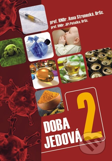 E-kniha: Doba jedová 2 (Anna Strunecká a Jiří Patočka). Triton E-kniha: Doba jedová 2 (Anna Strunecká a Jiří Patočka). Triton