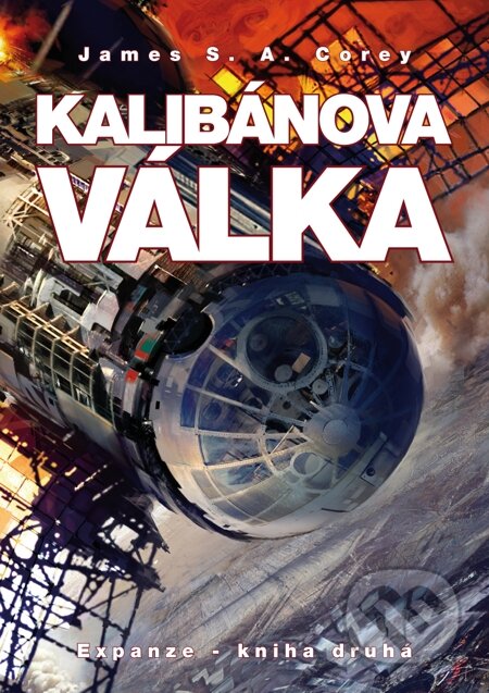 E-kniha: Kalibánova válka (James S.A. Corey). Triton, 2014 E-kniha: Kalibánova válka (James S.A. Corey). Triton, 2014