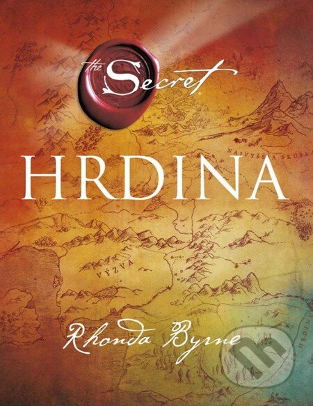 Kniha: Hrdina (Rhonda Byrne). Ikar, 2014 Kniha: Hrdina (Rhonda Byrne). Ikar, 2014