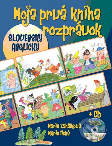 Kniha: Moja prvá kniha rozprávok + CD (Marie Tichá a Marie Zahálková). Ottovo nakladateľstvo, 2014 Kniha: Moja prvá kniha rozprávok + CD (Marie Tichá a Marie Zahálková). Ottovo nakladateľstvo, 2014