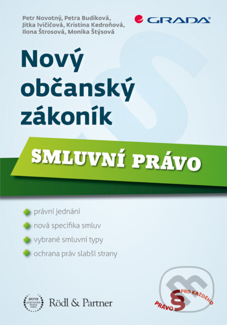 E-kniha: Nový občanský zákoník (Petr Novotný a kolektiv). Grada, 2014 E-kniha: Nový občanský zákoník (Petr Novotný a kolektiv). Grada, 2014