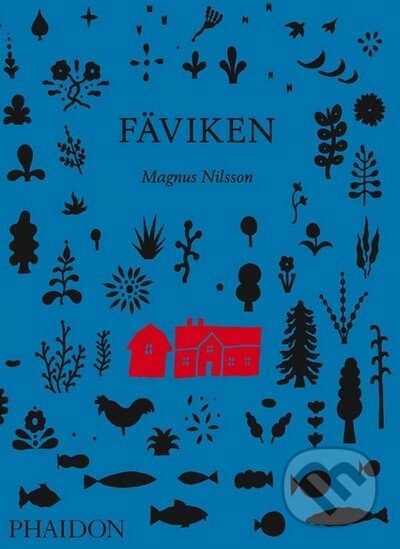 Kniha: Fäviken (Magnus Nilsson). Phaidon Kniha: Fäviken (Magnus Nilsson). Phaidon