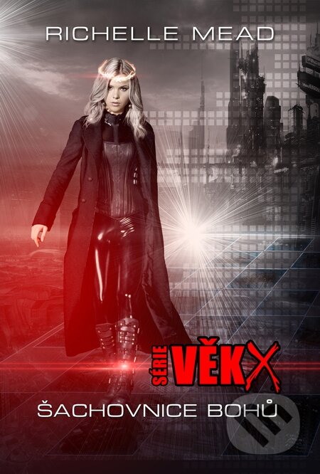 E-kniha: Věk X: Šachovnice bohů (Richelle Mead). Domino, 2014 E-kniha: Věk X: Šachovnice bohů (Richelle Mead). Domino, 2014