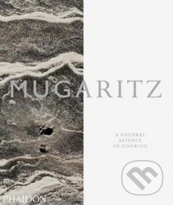Kniha: Mugaritz (Andoni Luis Aduriz). Phaidon Kniha: Mugaritz (Andoni Luis Aduriz). Phaidon