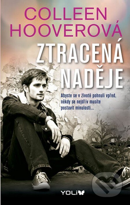 Kniha: Ztracená naděje (Colleen Hoover), 2014 Kniha: Ztracená naděje (Colleen Hoover), 2014