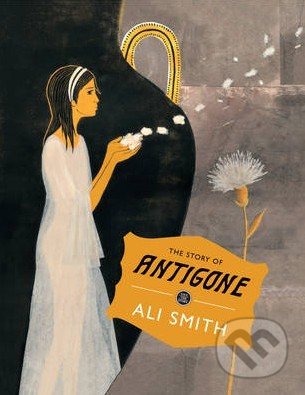 The Story of Antigone - Laura Paoletti, Pushkin, 2013