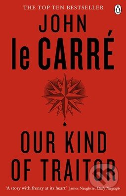 Kniha: Our Kind of Traitor (John le Carré). Penguin Books, 2014 Kniha: Our Kind of Traitor (John le Carré). Penguin Books, 2014