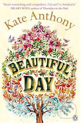 Kniha: Beautiful Day (Kate Anthony). Penguin Books, 2014 Kniha: Beautiful Day (Kate Anthony). Penguin Books, 2014