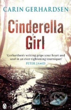 Kniha: Cinderella Girl (Carin Gerhardsen). Penguin Books, 2014 Kniha: Cinderella Girl (Carin Gerhardsen). Penguin Books, 2014