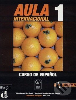 Kniha: Aula Internacional 1: Libro del alumno (Jaime Corpas). Difusión, 2005 Kniha: Aula Internacional 1: Libro del alumno (Jaime Corpas). Difusión, 2005