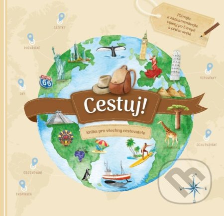 Kniha: Cestuj! (Monika Kopřivová). Familium, 2022 Kniha: Cestuj! (Monika Kopřivová). Familium, 2022