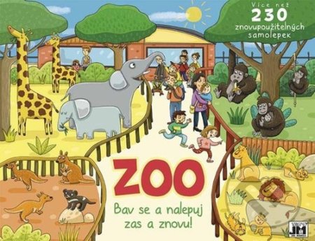 Kniha: ZOO: Bav se a nalepuj zas a znovu! (Jiří Models). Jiří Models, 2022 Kniha: ZOO: Bav se a nalepuj zas a znovu! (Jiří Models). Jiří Models, 2022