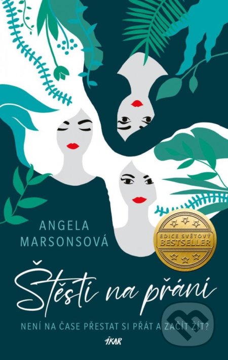 Kniha: Štěstí na přání (Angela Marsons). Ikar CZ, 2022 Kniha: Štěstí na přání (Angela Marsons). Ikar CZ, 2022