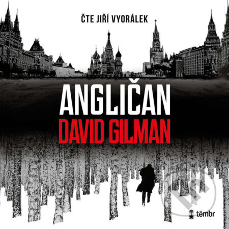 Audiokniha: Angličan (David Gilman). Témbr, 2022 Audiokniha: Angličan (David Gilman). Témbr, 2022