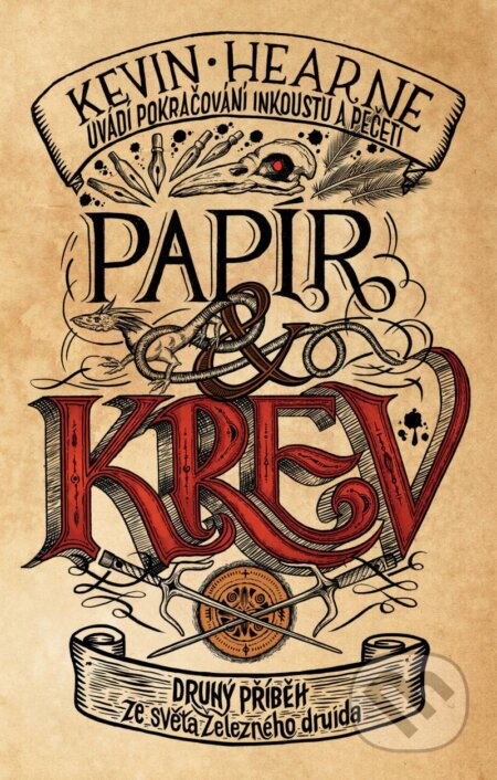Kniha: Papír a krev (Kevin Hearne). Laser books, 2022 Kniha: Papír a krev (Kevin Hearne). Laser books, 2022