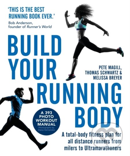 Build Your Running Body - Pete Magill, Profile Books, 2023