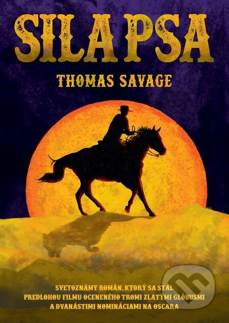 E-kniha: Sila psa (Thomas Savage). Grada, 2022 E-kniha: Sila psa (Thomas Savage). Grada, 2022