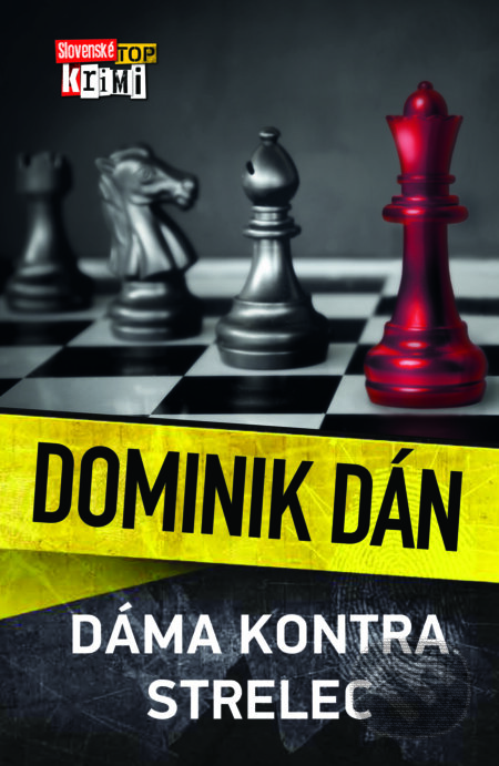 Kniha: Dáma kontra strelec (Dominik Dán), 2022 Kniha: Dáma kontra strelec (Dominik Dán), 2022