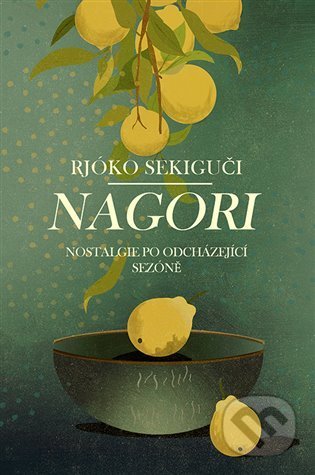 Kniha: Nagori (Rjóko Sekiguči). Argo, 2022 Kniha: Nagori (Rjóko Sekiguči). Argo, 2022