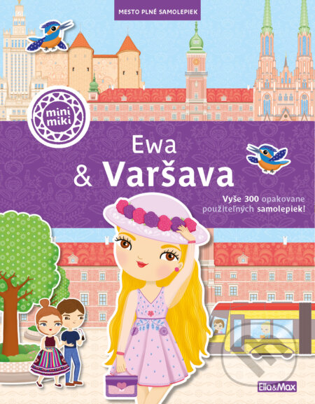 Kniha: Ewa & Varšava (Ema Potužníková). Ella & Max, 2022 Kniha: Ewa & Varšava (Ema Potužníková). Ella & Max, 2022