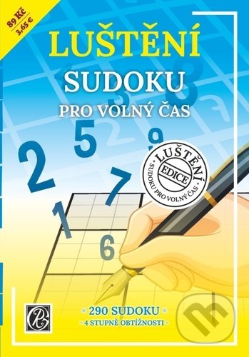 Kniha: Luštění sudoku pro volný čas (Glos). Glos, 2022 Kniha: Luštění sudoku pro volný čas (Glos). Glos, 2022