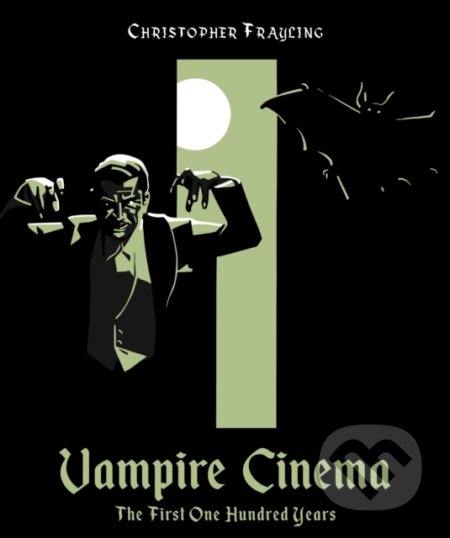 Kniha: Vampire Cinema (Christopher Frayling). Marek Kollár, 2022 Kniha: Vampire Cinema (Christopher Frayling). Marek Kollár, 2022
