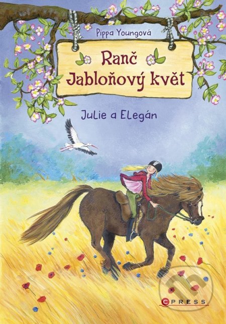 Kniha: Ranč Jabloňový květ: Julie a Elegán (Pippa Young). CPRESS, 2022 Kniha: Ranč Jabloňový květ: Julie a Elegán (Pippa Young). CPRESS, 2022