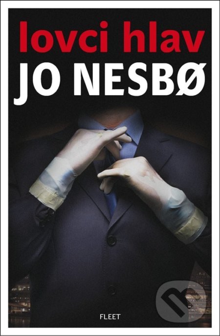 Kniha: Lovci hlav (Jo Nesbo). Kniha Zlín, 2022 Kniha: Lovci hlav (Jo Nesbo). Kniha Zlín, 2022