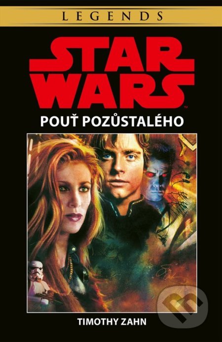 Kniha: Star Wars: Pouť pozůstalého (Timothy Zahn). Egmont ČR, 2022 Kniha: Star Wars: Pouť pozůstalého (Timothy Zahn). Egmont ČR, 2022