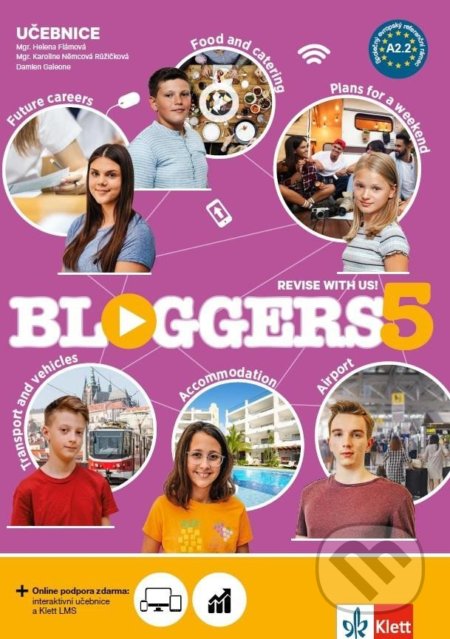 Kniha: Bloggers 5 (A2) – učebnice (Klett). Klett, 2022 Kniha: Bloggers 5 (A2) – učebnice (Klett). Klett, 2022