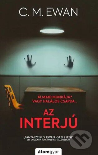 Kniha: Az interjú (Álomgyár Kiadó). Álomgyár Kiadó, 2022 Kniha: Az interjú (Álomgyár Kiadó). Álomgyár Kiadó, 2022