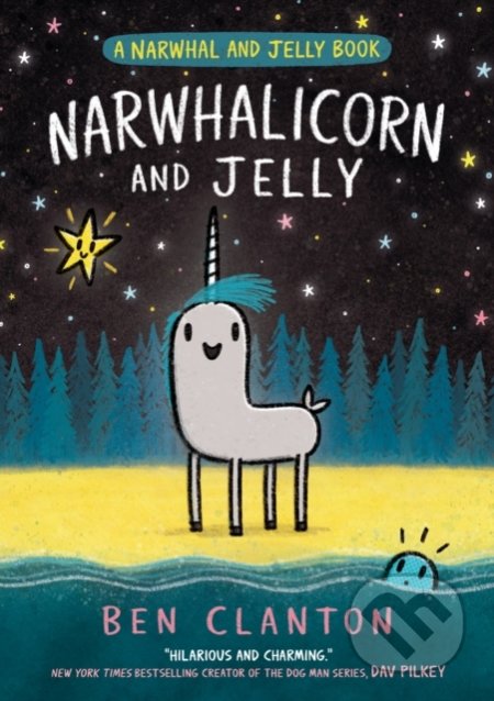 Kniha: Narwhalicorn and Jelly (Ben Clanton). HarperCollins, 2022 Kniha: Narwhalicorn and Jelly (Ben Clanton). HarperCollins, 2022