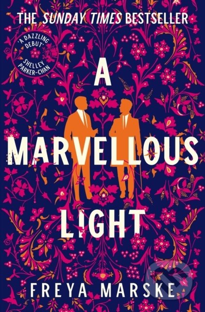 Kniha: A Marvellous Light (Freya Marske). Pan Macmillan, 2022 Kniha: A Marvellous Light (Freya Marske). Pan Macmillan, 2022