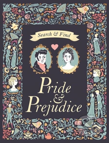 Kniha: Search and Find Pride & Prejudice (Jane Austen a Sarah Powell). Clarendon Press, 2017 Kniha: Search and Find Pride & Prejudice (Jane Austen a Sarah Powell). Clarendon Press, 2017