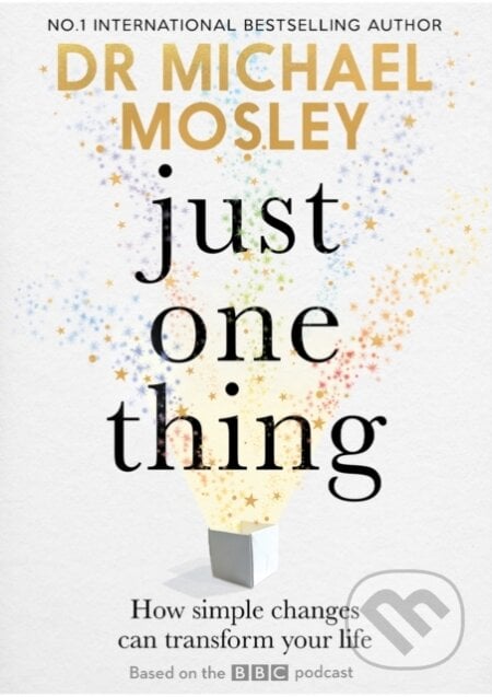Just One Thing - Michael Mosley, Short Books, 2022