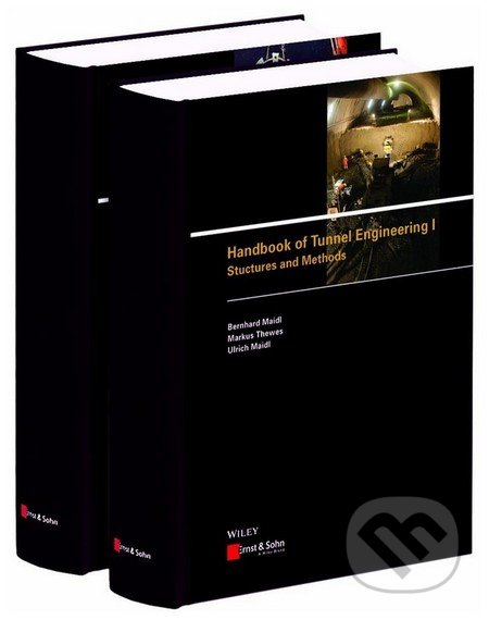 Handbook of Tunnel Engineering 1 + 2 - Markus Thewes, Bernhard Maidl, Ernst Klett, 2014