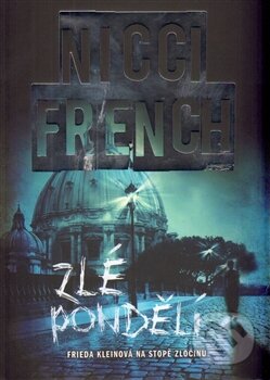 Kniha: Zlé pondělí (French Nicci). Argo, 2014 Kniha: Zlé pondělí (French Nicci). Argo, 2014
