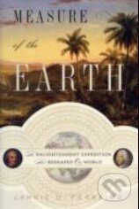 Kniha: Measure of the Earth (Larrie D. Ferreiro). Basic Books, 2013 Kniha: Measure of the Earth (Larrie D. Ferreiro). Basic Books, 2013