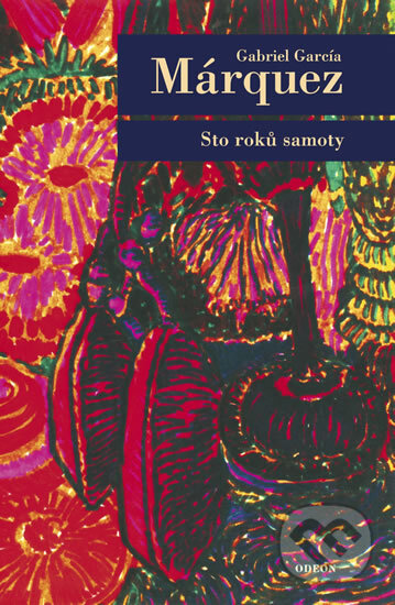 Kniha: Sto roků samoty (Gabriel García Márquez). Odeon CZ, 2012 Kniha: Sto roků samoty (Gabriel García Márquez). Odeon CZ, 2012