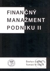 Kniha: Finančný manažment podniku II (Štefan Cisko a Tomáš Klieštik). EDIS, 2013 Kniha: Finančný manažment podniku II (Štefan Cisko a Tomáš Klieštik). EDIS, 2013