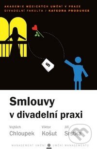 Kniha: Smlouvy v divadelní praxi (Jiří Srstka, Viktor Košut a Vojtěch Chloupek). Akademie múzických umění, 2014 Kniha: Smlouvy v divadelní praxi (Jiří Srstka, Viktor Košut a Vojtěch Chloupek). Akademie múzických umění, 2014