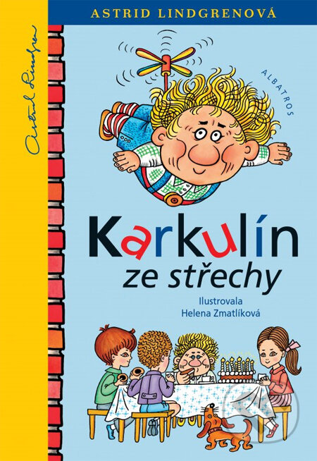 Kniha: Karkulín ze střechy (Astrid Lindgren). Albatros CZ, 2011 Kniha: Karkulín ze střechy (Astrid Lindgren). Albatros CZ, 2011