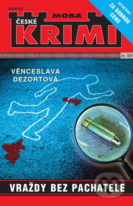 E-kniha: Vraždy bez pachatele (Věnceslava Dezortová). Moba, 2014 E-kniha: Vraždy bez pachatele (Věnceslava Dezortová). Moba, 2014
