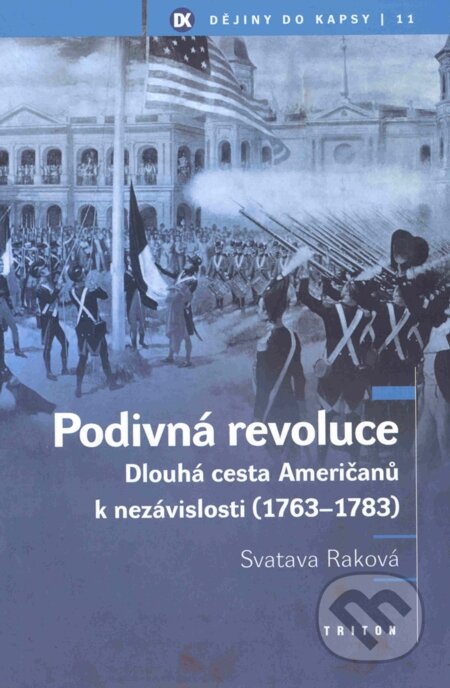 E-kniha: Podivná revoluce (Raková Svatava a Svatava Raková). Triton, 2005 E-kniha: Podivná revoluce (Raková Svatava a Svatava Raková). Triton, 2005
