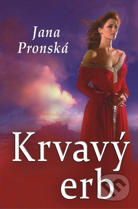 E-kniha: Krvavý erb (Jana Pronská). Slovenský spisovateľ, 2014 E-kniha: Krvavý erb (Jana Pronská). Slovenský spisovateľ, 2014